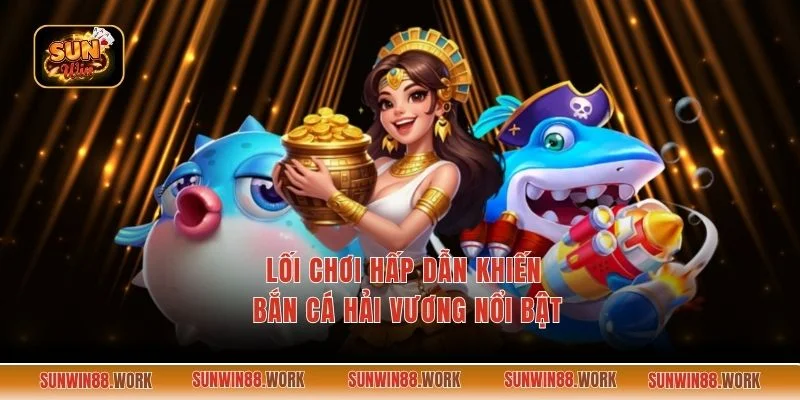 bắn cá Hải Vương